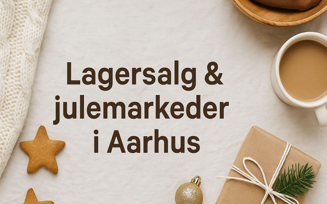 Lagersalg og loppemarkeder i Aarhus